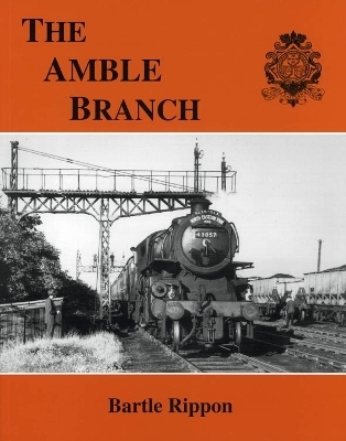 The Amble Branch - Bartle Rippon