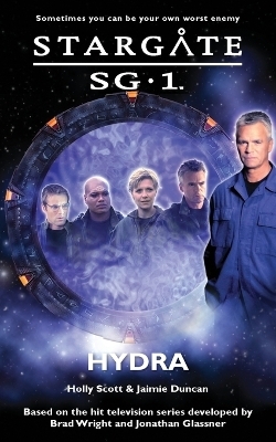 Stargate SG1: Hydra - Holly Scott, Jaimie Duncan