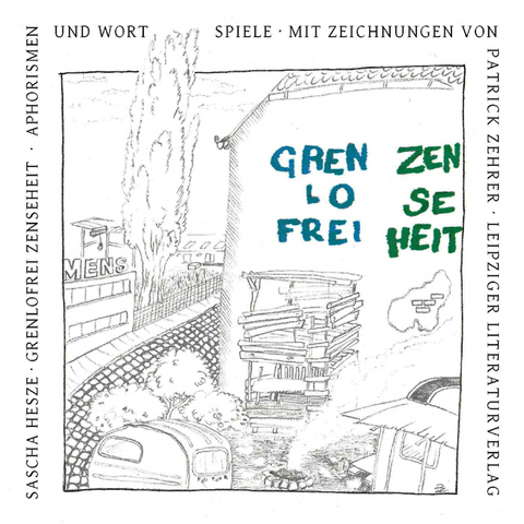 Grenlofrei Zenseheit - Sascha Heße