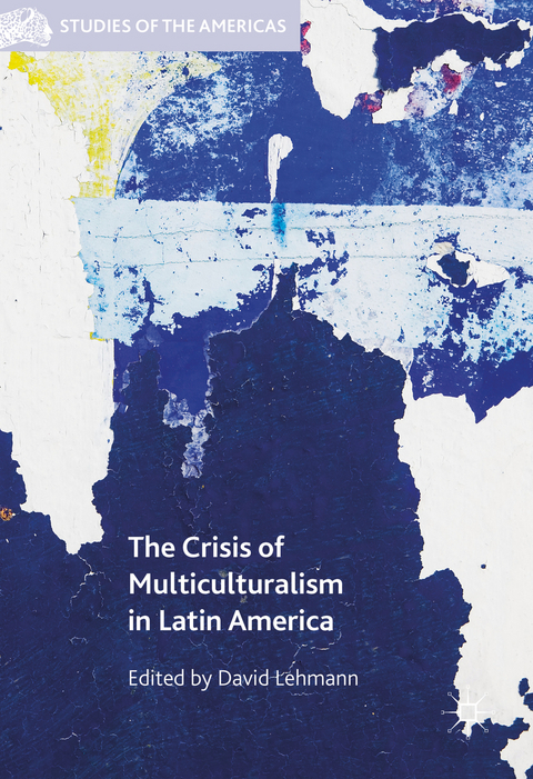 The Crisis of Multiculturalism in Latin America - 