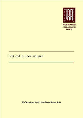 CSR and the Food Industry -  Westminster Diet &  Health Forum