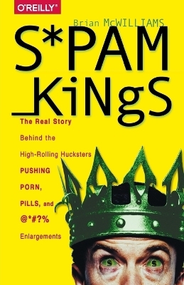 Spam Kings - Brian Mcwilliams