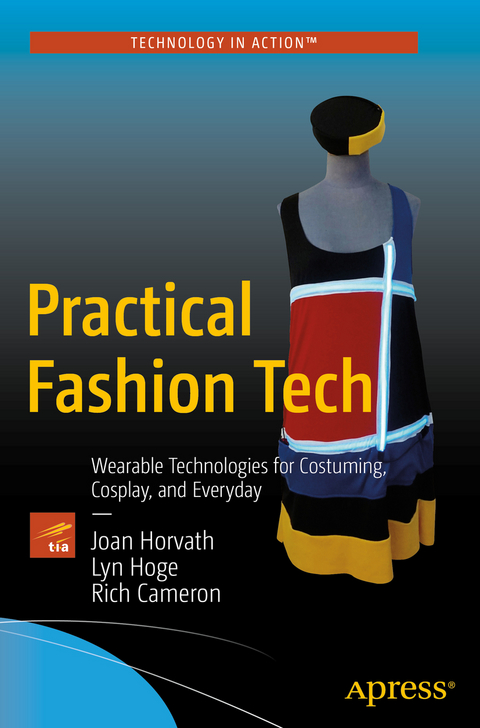 Practical Fashion Tech - Joan Horvath, Lyn Hoge, Rich Cameron