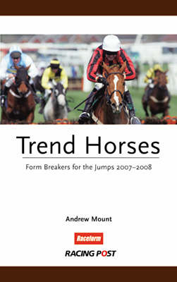 Trend Horses - Andrew Mount