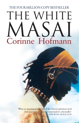 The White Masai - Corinne Hofmann