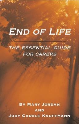 End of Life - Mary Jordan, Judy Carole