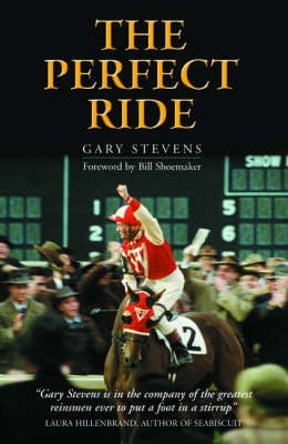 The Perfect Ride - Gary Stevens