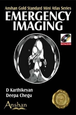 Mini Atlas of Emergency Imaging - D. Karthikeyan, Deepa Chegu