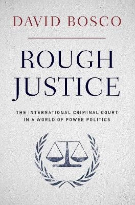 Rough Justice - David Bosco