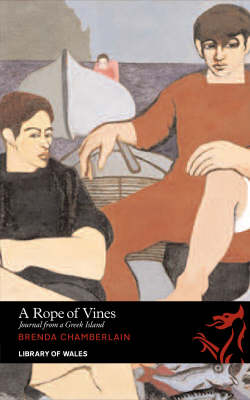 A Rope of Vines - Brenda Chamberlain