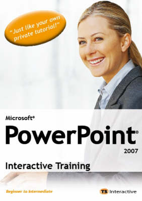 Powerpoint 2007 Interactive Training -  TS Interactive