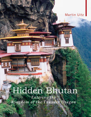 Hidden Bhutan - Martin Uitz