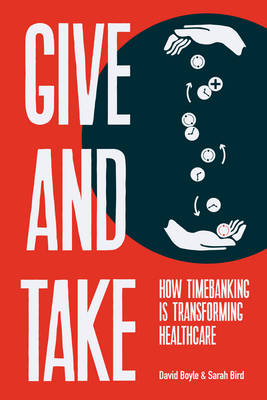 Give and Take - David Boyle, Sarah Bird