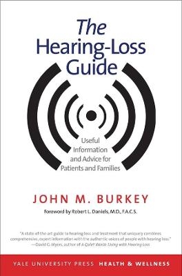 The Hearing-Loss Guide - John M. Burkey