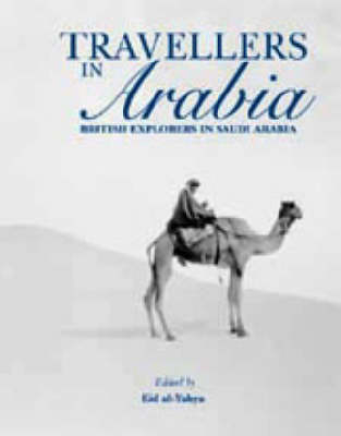 Travellers in Arabia - 