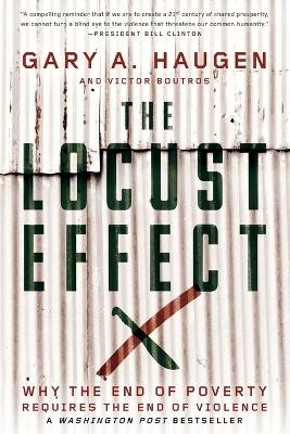 The Locust Effect - Gary A. Haugen, Victor Boutros