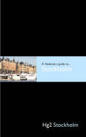 Hg2: A Hedonist's Guide to Stockholm - Stephen Whitlock