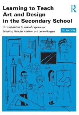 Learning to Teach Art and Design in the Secondary School - 