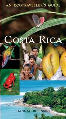 Ecotraveller's Guide to Costa Rica - Hannah Robinson