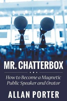 Mr. Chatterbox - Allan Porter