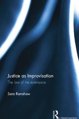 Justice as Improvisation - Sara Ramshaw