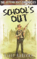 School's Out - Scott K. Andrews