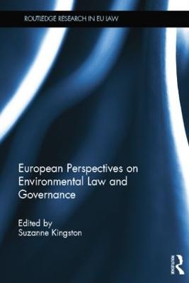 European Perspectives on Environmental Law and Governance - 