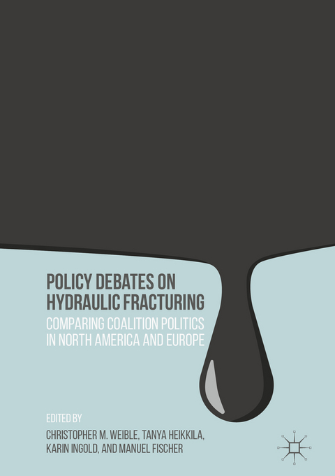 Policy Debates on Hydraulic Fracturing - 