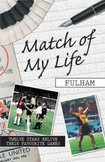 Match of My Life - Fulham - 