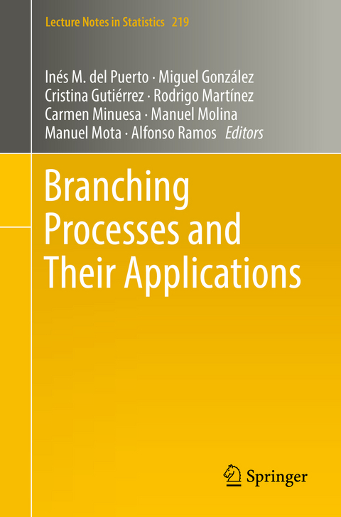 Branching Processes and Their Applications - 