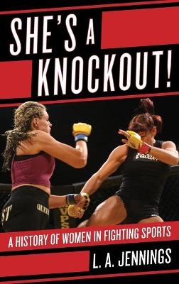 She's a Knockout! - L.A. Jennings