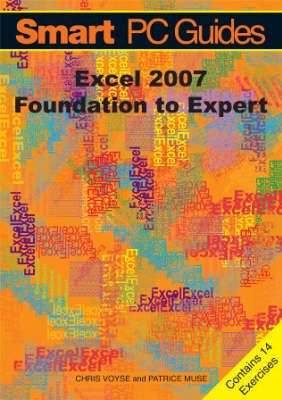 Excel 2007 - Chris Voyse, Patrice Muse