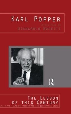 The Lesson of this Century - Karl Popper, Giancarlo Bosetti