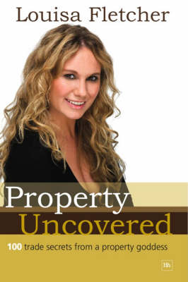 Property Uncovered - Louise Fletcher