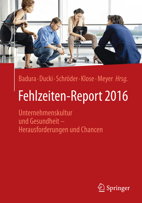 Fehlzeiten-Report 2016 - 