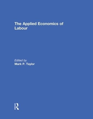 The Applied Economics of Labour - 