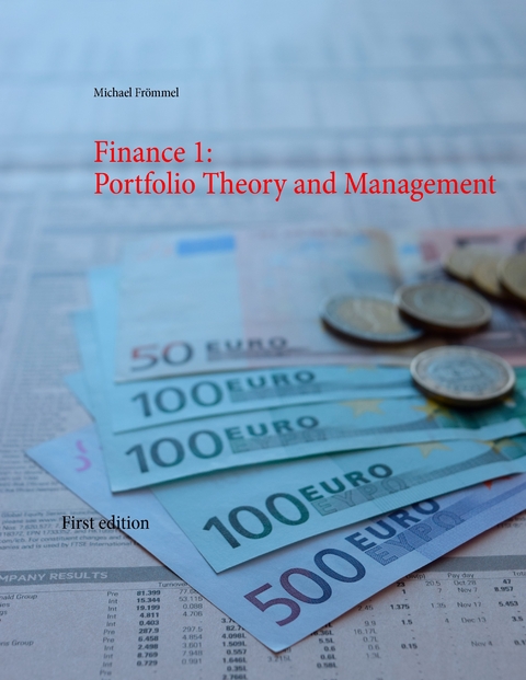 Finance 1: Portfolio Theory and Management -  Michael Frömmel