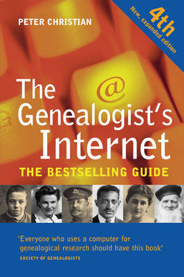 The Genealogist's Internet - Peter Christian