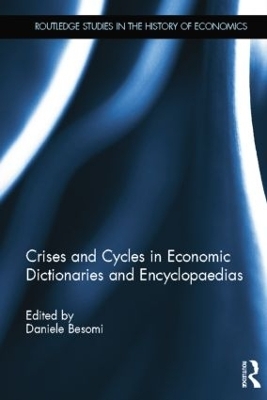 Crises and Cycles in Economic Dictionaries and Encyclopaedias - 