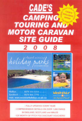 Cade's Camping, Touring and Motor Caravan Site Guide