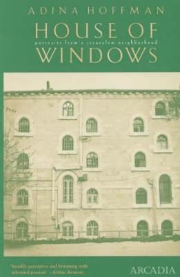 House of Windows - Adina Hoffman