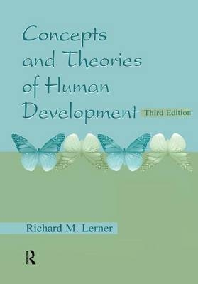 Concepts and Theories of Human Development - Richard M. Lerner