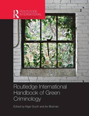 Routledge International Handbook of Green Criminology - 