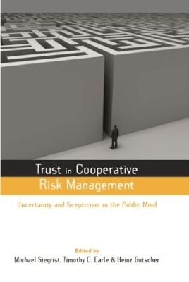 Trust in Cooperative Risk Management - Timothy C. Earle