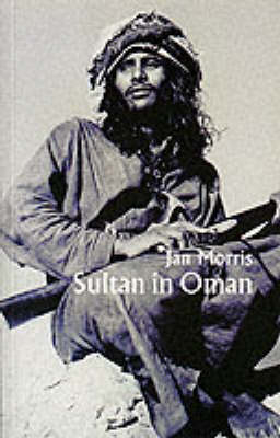 Sultan in Oman - Jan Morris