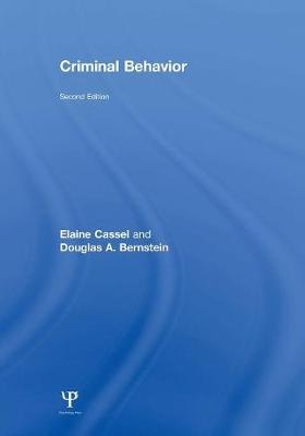 Criminal Behavior - Elaine Cassel, Douglas A. Bernstein