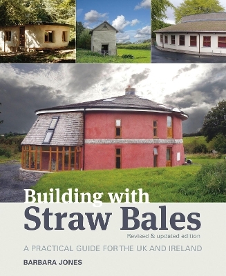 Building with Straw Bales - Barbara Jones