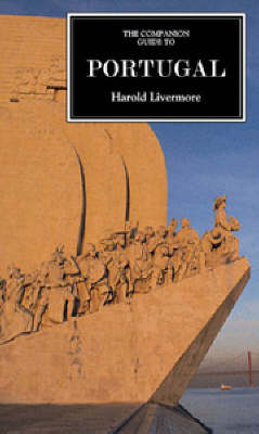 The Companion Guide to Portugal - Harold V. Livermore