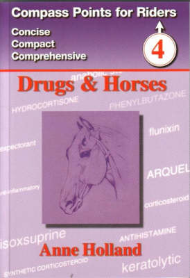 Drugs and Horses - Anne Holland