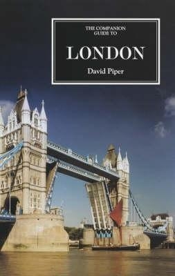 The Companion Guide to London [new edn] - David Piper, Fionnuala Jervis